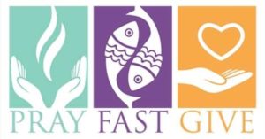 Lent: Pray, Fast, Give